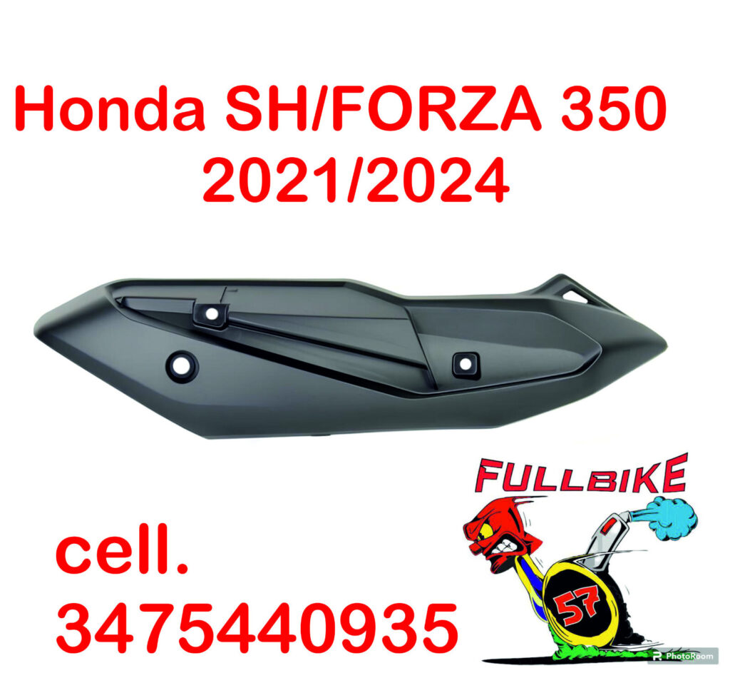 18319-K1B-D00 PROTEZIONE PARACALORE SCARICO MARMITTA HONDA SH 350 FORZA 350 NERO